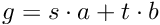 $g = s \cdot a + t \cdot b$